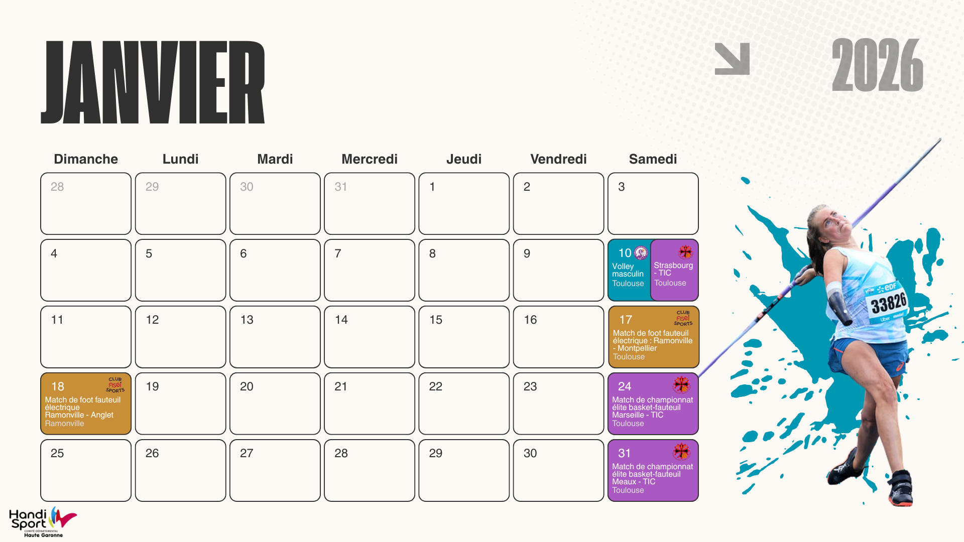 Calendrier janvier 2026 : 
10 janvier : Volley masculin à Toulouse (Association des sourds de Tolosa), Toulouse Iron Club versus Strasbourg à Toulouse.
17 janvier : match de foot fauteuil électrique, Ramonville versus Montpellier à Toulouse (club ASEI sport).
18 janvier : match de foot fauteuil électrique, Ramonville versus Anglet à Ramonville (club ASEI sport).
24 janvier : match de championat élite basket-fauteuil, Toulouse Iron Club versus Marseille.
31 janvier : match de championnat élite basket fauteuil, Toulouse Iron Club versus Meaux.